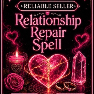 Puede incluir: Un gráfico digital con fondo negro que incluye el texto RELIABLE SELLER, Relationship Repair Spell, PHOTO PROOF y COMPLETED WITHIN 24HRS. Muestra un corazón rosa brillante con una grieta cosida, una vela encendida, una rosa y dos anillos.