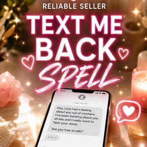 May include: A smartphone displaying an iMessage conversation with the text: Hey, I just had a feeling about you out of nowhere. I've been thinking about you all day and I really want to hear your voice. Are you free to talk? Neon text reads: RELIABLE SELLER TEXT ME BACK SPELL.