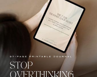 Manifestation Journal | Guided Journal for Anxiety & Overthinking | 7 Day Mindset Reset with Affirmations | Printable Digital Download
