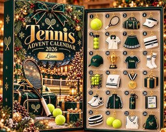 May include: A Tennis Advent Calendar 2026 for Liam featuring a dark green box with gold text and tennis-themed ornaments. The interior tray contains 24 numbered compartments holding miniature tennis gear, including balls, rackets, apparel, and trophies.
