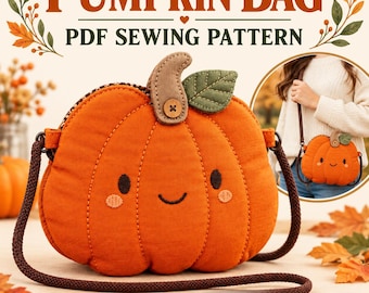 Pumpkin Bag Sewing Pattern PDF, Halloween Crossbody Purse, Cute Fall Bag, A4 US Letter A0 & Projector Files