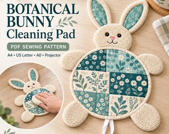 Bunny Sewing Pattern PDF, Reusable Cleaning Pad, Botanical Patchwork Rabbit, A4 Letter A0 & Projector Files