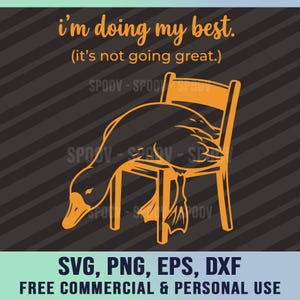 Puede incluir: Una ilustración gráfica de un pato naranja desplomado sobre una silla con el texto "i'm doing my best. (it's not going great.)" sobre un fondo gris oscuro con rayas diagonales y la marca de agua SPOOV.
