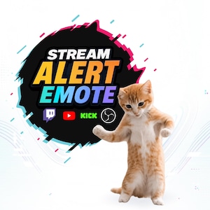 May include: A digital graphic featuring a standing orange and white tabby cat next to a black circular emblem with pink and blue glitch accents. The text reads STREAM ALERT EMOTE, accompanied by icons for Twitch, YouTube, Kick, and OBS software.