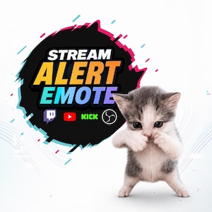 May include: A digital graphic featuring a small grey and white kitten in a boxing stance next to a black circular badge with the text STREAM ALERT EMOTE. The badge includes icons for Twitch, YouTube, Kick, and OBS, with pink and blue glitch accents.