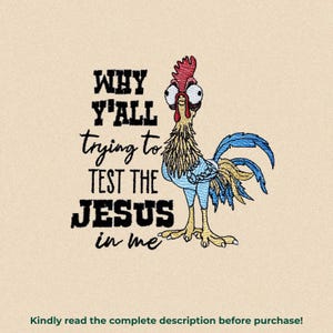 Motif de broderie drôle de coq, pourquoi vous essayez de tester le motif de broderie de Jésus en moi, fichier drôle de poulet, motif coq sarcastique