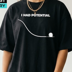 Ik had potentie Dr. Grace's shirt, Project Hail Mary shirt, Hail Mary shirt, meme shirt, grappig natuurkunde- en sciencefictionfilmshirt, wetenschapsnerdshirt