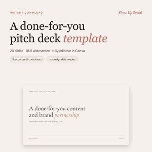 May include: A digital pitch deck template featuring the text A done-for-you pitch deck template, 20 slides, 16:9 widescreen, fully editable in Canva, for coaches & consultants, no design skills needed, and a sample slide titled A done-for-you content and brand partnership.