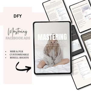 May include: A digital product titled "Mastering Facebook Ads" is displayed on a tablet, with the text in large white letters. The image also shows several other tablets with documents. The product includes MRR & PLR and customizable resell rights.