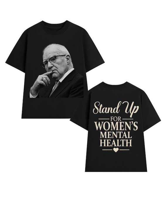 Kevin Reddington Shirt, Stand Up for Women's Mental Health Tee, Mental Health Awareness Shirt, Support Women Graphic Tee