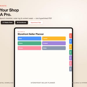 May include: A digital Storefront Seller Planner displayed on a tablet screen. The interface features colorful navigation tabs for Ideas, Launch, Orders, Content, Review, and Notes. Text includes Vecta Prints, Run Your Shop Like A Pro, and 57 Fillable Fields.