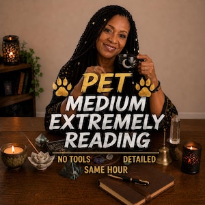 May include: An image featuring a woman holding a cup, with text overlayed that reads "PET MEDIUM EXTREMELY READING". The image includes candles, crystals, and a notebook, suggesting a spiritual or psychic reading service.