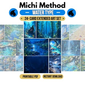 May include: A 24-card extended art set titled Michi Method Water Type, featuring various aquatic and coastal landscapes. The collection includes illustrations of shipwrecks, waterfalls, beaches, and forests in shades of blue. Includes printable PDF text.