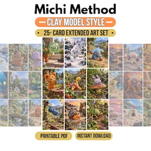 Peut inclure: Un ensemble de 25 cartes à art étendu intitulé Michi Method Clay Model Style. La collection présente diverses créatures au rendu semblable à de l'argile dans des paysages variés, forêts, plages et scènes enneigées. Inclut un PDF imprimable.
