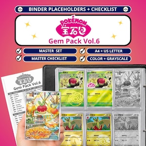 May include: A Pokemon Gem Pack Vol.6 binder placeholder and checklist set featuring a master set, A4 and US letter sizes, and color or grayscale options. The collection includes trading cards with character illustrations in a plastic binder.