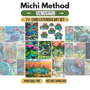 May include: A 21-card extended art set featuring the character Venusaur in various illustrated scenes. The text Michi Method, Venusaur, 21-Card Extended Art Set, Printable PDF, and Instant Download are visible on the display of these digital cards.
