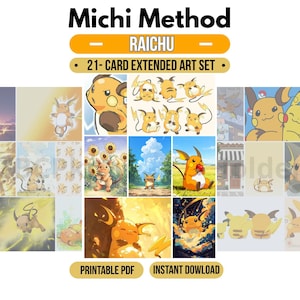 Peut inclure: Un ensemble de 21 cartes à art étendu représentant le personnage Raichu dans diverses poses et décors. Le texte indique Michi Method, Raichu, 21-Card Extended Art Set, Printable PDF et Instant Download. Les cartes présentent des illustrations colorées.