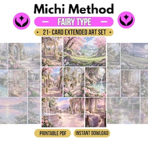 May include: A 21-card extended art set titled Michi Method Fairy Type, featuring a collection of printable PDF digital illustrations. The images display pastel-toned landscapes, floral gardens, stone arches, fountains, and serene interiors.