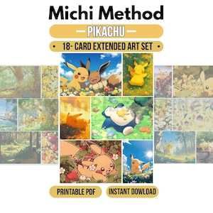 May include: A collection of 18 cards featuring Pikachu in various outdoor settings. The text reads Michi Method, Pikachu, 18-Card Extended Art Set, Printable PDF, and Instant Download. The cards display colorful illustrations of Pikachu in forests, fields, and with other creatures.