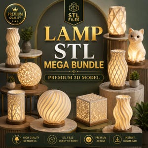 May include: A collection of various white 3D printed lamps with wooden bases, including geometric, cylindrical, and cat-shaped designs. The text reads STL FILES LAMP STL MEGA BUNDLE PREMIUM 3D MODEL. These are digital files for 3D printing.