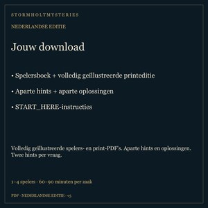 K&ouml;nnte beinhalten: Eine dunkelblaue digitale Download-Informationskarte mit dem Titel Stormholt Mysteries Nederlandse Editie. Sie listet Inhalte auf, darunter ein Spielerbuch, eine illustrierte Druckausgabe, Hinweise, L&ouml;sungen und Anleitungen.