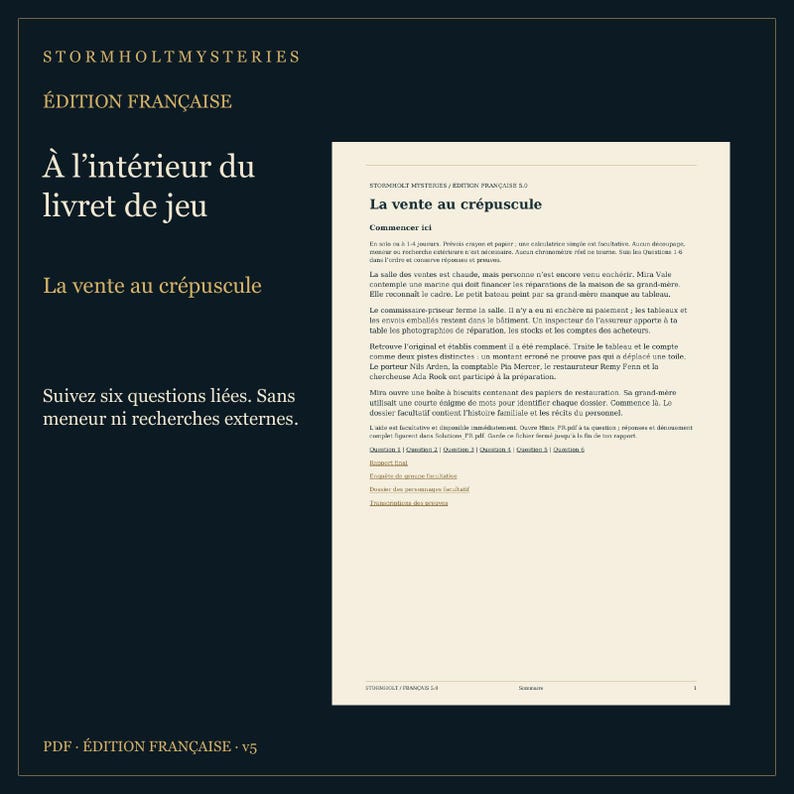 May include: A dark blue informational graphic featuring the text Stormholt Mysteries, &Eacute;dition Fran&ccedil;aise, and &Agrave; l'int&eacute;rieur du livret de jeu. A white document page titled La vente au cr&eacute;puscule is displayed, containing French text and numbered questions.