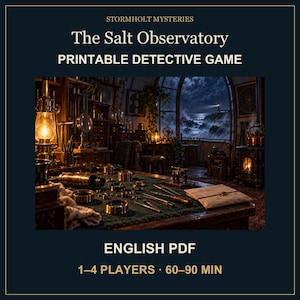 May include: Stormholt Mysteries The Salt Observatory printable detective game for 1-4 players with a 60-90 minute duration. The image shows a dark, detailed study with a desk covered in brass tools, a lantern, and a view of a stormy lighthouse.