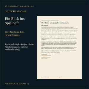 K&ouml;nnte beinhalten: Ein digitales Dokument mit dem Titel Stormholt Mysteries, Deutsche Ausgabe, das den Text Ein Blick ins Spielheft und Der Brief aus dem Gew&auml;chshaus enth&auml;lt. Die Seite zeigt Spielanleitungen, eine narrative Einleitung und nummerierte Fragen auf Deutsch.