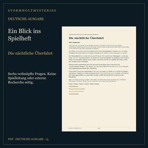 May include: A dark blue promotional graphic for Stormholt Mysteries, German edition, featuring a white page titled Die n&auml;chtliche &Uuml;berfahrt. The text describes a mystery game for 1-4 players, detailing a ferry scenario, missing negatives, and investigation steps.
