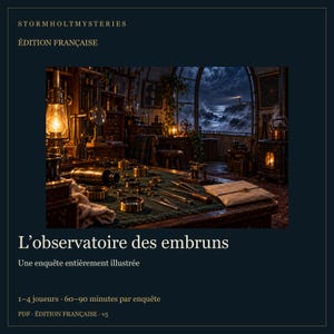 Puede incluir: Una portada de juego digital titulada Stormholt Mysteries: &Eacute;dition Fran&ccedil;aise, L'observatoire des embruns. La imagen muestra un estudio oscuro y desordenado con una linterna brillante, instrumentos de lat&oacute;n y una ventana al mar tormentoso.