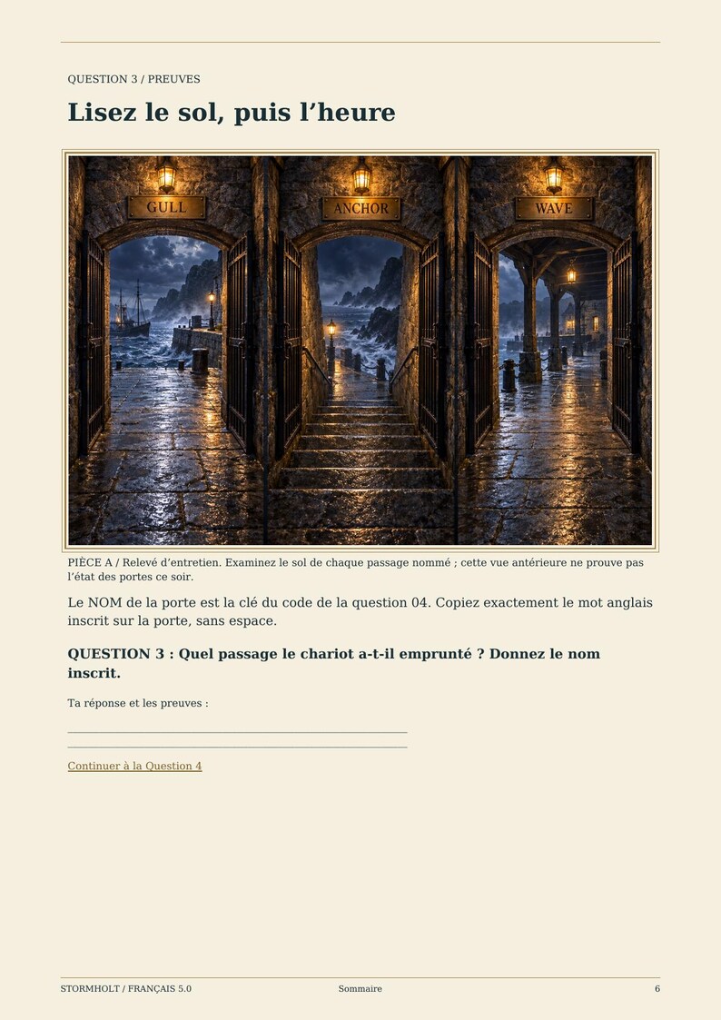 May include: A page from a document titled Question 3 / Preuves featuring the text Lisez le sol, puis l'heure. It displays three stone archways labeled GULL, ANCHOR, and WAVE, each showing a dark, stormy coastal scene with wet stone steps and lanterns.