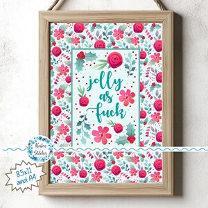 Arte murale stampabile "Jolly as Fuck", grafica digitale PDF PNG, cartello digitale floreale natalizio con parolacce, biglietti sarcastici divertenti, belle parolacce
