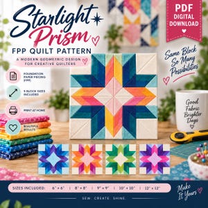 以下が含まれることがあります： Starlight PrismというタイトルのデジタルPDFキルトパターン。クリーム、黄色、オレンジ、ピンク、青の幾何学的な星のブロックが特徴です。画像には15.24x15.24cmから30.48x30.48cmまでの5つのブロックサイズ、布地のスタック、裁縫道具が表示されています。