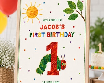 The Very Hungry Caterpillar First Birthday Welcome Sign (Digital Download)