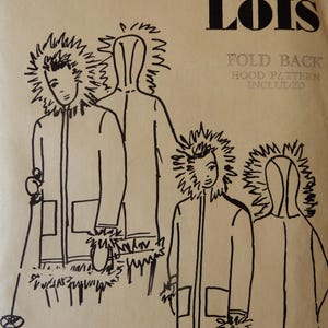 May include: Vintage sewing pattern titled "Parkas by Lois." The illustration shows line drawings of parkas with fur-lined hoods. The text includes "Adult" and "Man-Fitted." The pattern includes a size 42 chest measurement.