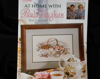 At Home With Paula Vaughan, book 68, Leisure Arts 3084, 1999, 57 pages, 29 projects including 7 pictures, home decor, accessories, nostalgic