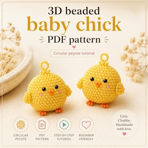 Peut inclure: Deux poussins 3D en perles jaunes avec des yeux noirs, un bec et des pattes orange. Le texte indique 3D beaded baby chick PDF pattern, Circular peyote tutorial, et Cute. Chubby. Handmade with love. Des icônes montrent peyote circulaire, PDF, vidéo et débutant.