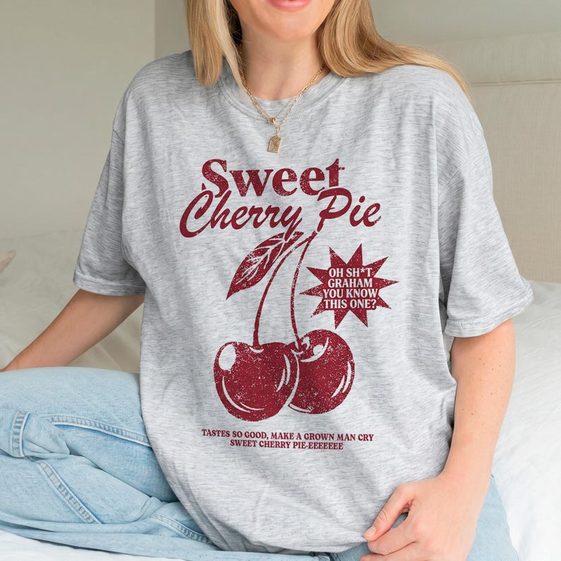 Sweet Cherry Pie Off Campus Tshirt, Series Merch T-Shirt, Oh Sh*t Graham shirt, Retro Graphic Tee Grey