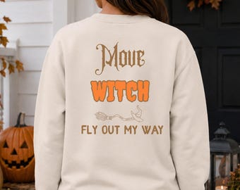 Halloween Sweater Damen | Move Witch Sweatshirt | Halloween Pullover mit Rückenprint | Herbst Outfit | Halloween Geschenk