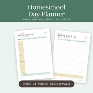 May include: A digital homeschool day planner set featuring two white pages with green and tan accents. The left page is a Weekly Overview with columns for subjects and days. The right page is a Reading and Book Log. Text includes Homeschool Day Planner, 7 PAGES, A4 + US LETTER, and INSTANT DOWNLOAD.