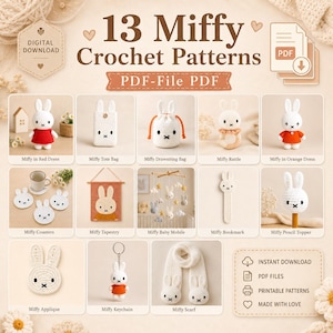Op de afbeelding: Een digitale collectie van 13 Miffy haakpatronen in PDF-formaat. De afbeelding toont diverse voltooide items, waaronder een Miffy-pop in een rode jurk, een tas, een trekkoordtas, een rammelaar, een wandkleed, een babymobiel en een sjaal.