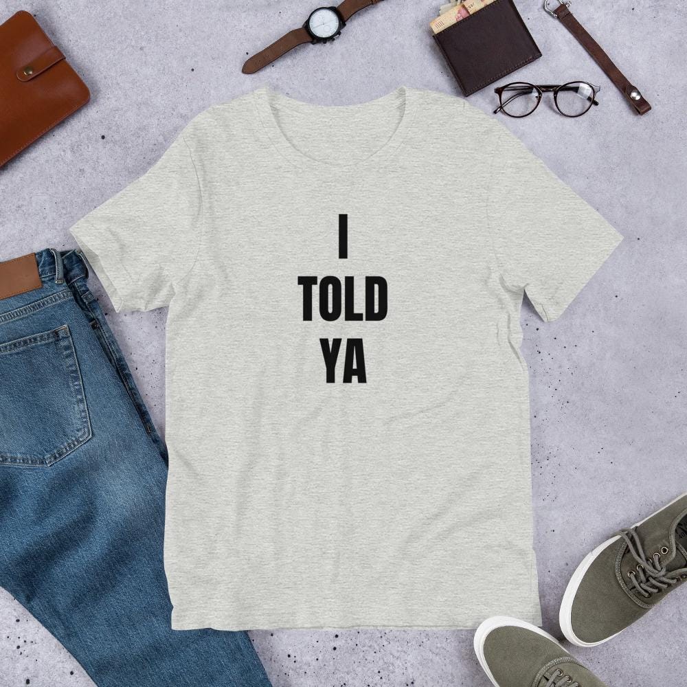 I Told Ya Tshirt Loewe - Etsy Canada