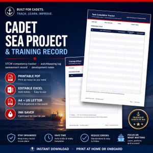 May include: A navy blue and white printable PDF and editable Excel document titled "CADET SEA PROJECT & TRAINING RECORD." The document includes a task completion tracker, assessment record, and watchkeeping log. The design features a ship at sunset.