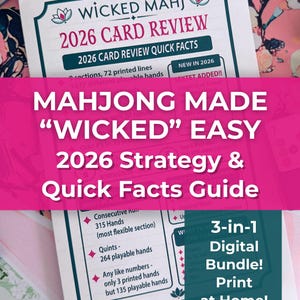 May include: A white informational document titled Wicked Mahj 2026 Card Review with a 2026 Card Review Quick Facts section. The page features text about strategy, playable hands, and a 3-in-1 digital bundle notice. The design uses teal borders and pink accents.