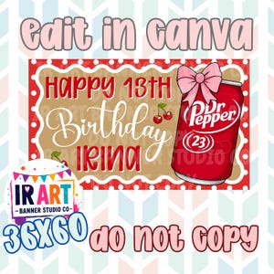 Peut inclure: Une bannière d'anniversaire rectangulaire avec une bordure à pois rouges et blancs, un centre beige et le texte Happy 13th Birthday Irina. Une canette de soda rouge avec un nœud rose et deux cerises sont illustrées sur le côté droit.