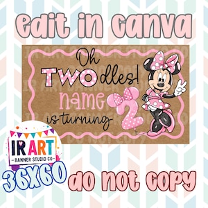 May include: A rectangular banner design featuring a brown background with a pink wavy border. The text reads Oh TWOodles! name is turning. A pink balloon shaped like the number 2 and a cartoon mouse character in a pink polka dot dress are included.