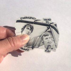 Emergency TV Show, Die Cut Vinyl Sticker, Paramedic, Firemen, Squad 51 Waterproof Label, Roy and Johnny