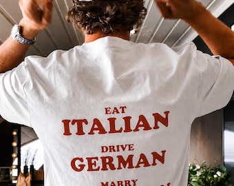 Eat Italian Drive German Marry Moroccan T-Shirt | Moroccan Streetwear Oversized Graphic Tee, Gift for Him, Moroccan Gift