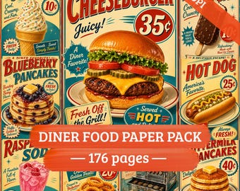 May include: A digital collage of vintage-style diner food advertisements featuring a cheeseburger, hot dog, pancakes, ice cream, and soda. The text includes 'Classic Cheeseburger', 'Vanilla Soft-Serve', 'Blueberry Pancakes', and 'Diner Food Paper Pack 176 pages'.