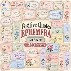Op de afbeelding: Een verzameling van 50 vellen en 350 stuks ephemera met positieve citaten en bloemenillustraties. De labels en tags hebben verschillende vormen en pastelkleuren en tonen zinnen zoals Start With Gratitude en Positive Quotes EPHEMERA.